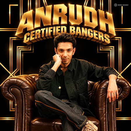 Anirudh Certified Bangers