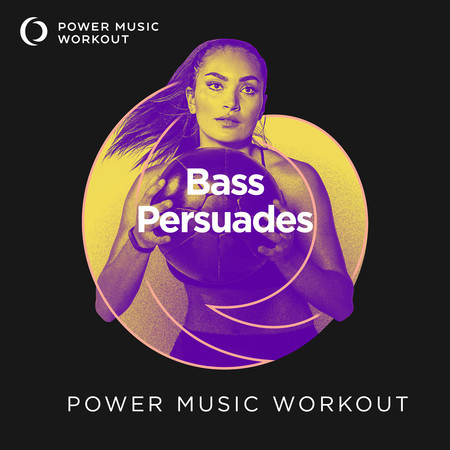 Bass Persuades