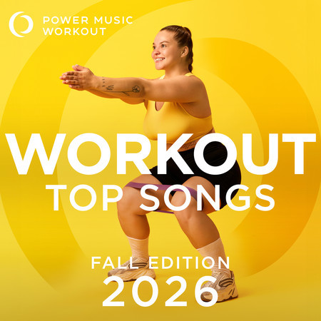 Workout Top Songs 2026 - Fall Edition