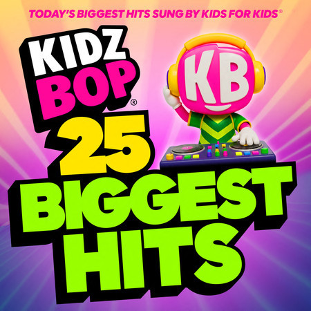 KIDZ BOP 25 Biggest Hits