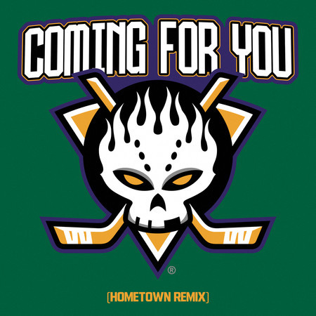 Coming For You (Hometown Remix)