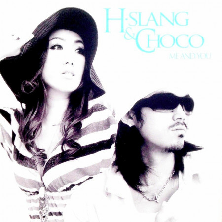 H-Slang & Choco