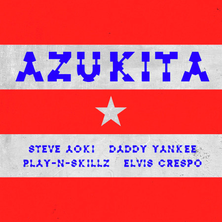 Steve Aoki, Daddy Yankee, Play-N-Skillz & Elvis Crespo