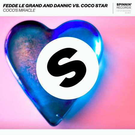 Fedde Le Grand and Dannic vs. Coco Star