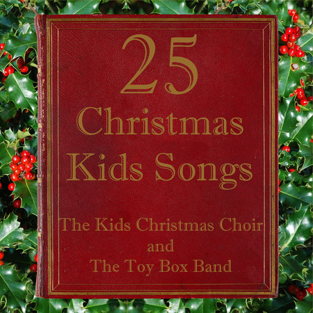 The Kids Christmas Choir & The Toy Box Band