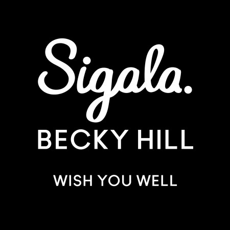 Sigala, Becky Hill