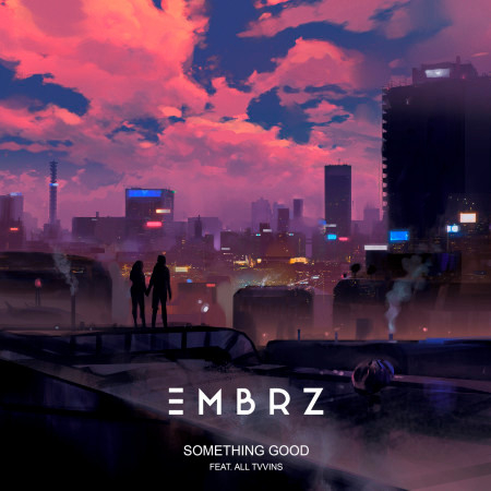 EMBRZ feat. All Tvvins