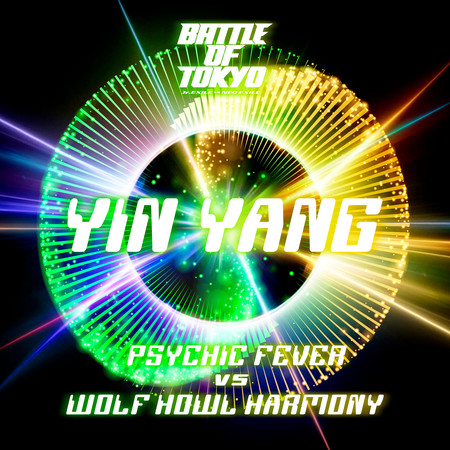 PSYCHIC FEVER vs WOLF HOWL HARMONY