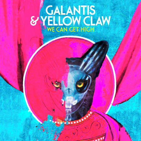 Galantis & Yellow Claw