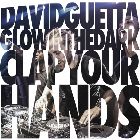 David Guetta, GLOWINTHEDARK