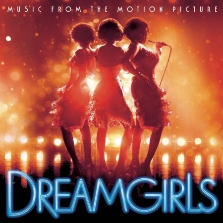 Dreamgirls (Motion Picture Soundtrack)