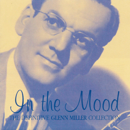 Glenn Miller & His Orchestra
