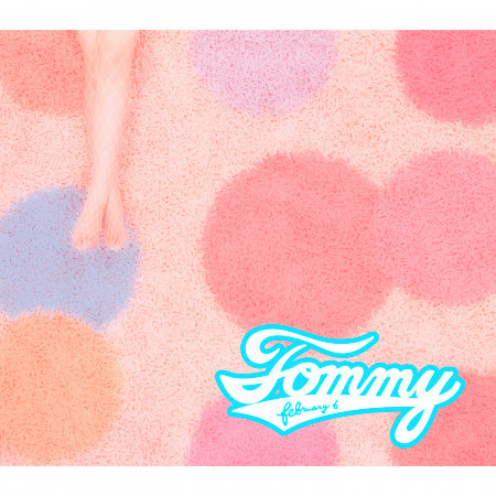 Tommy february6