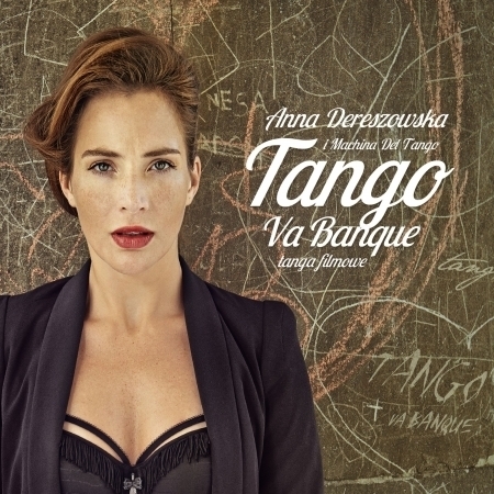 Anna Dereszowska I Machina Del Tango