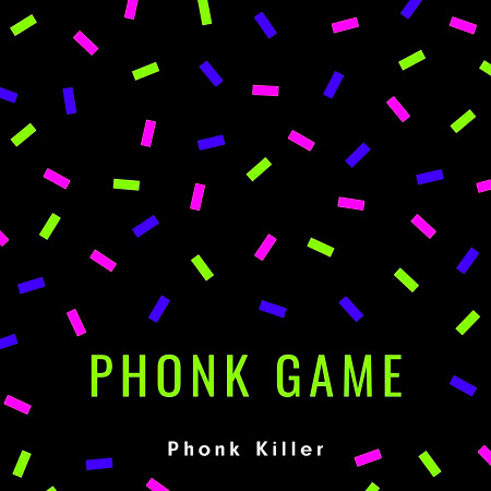 Phonk Killer